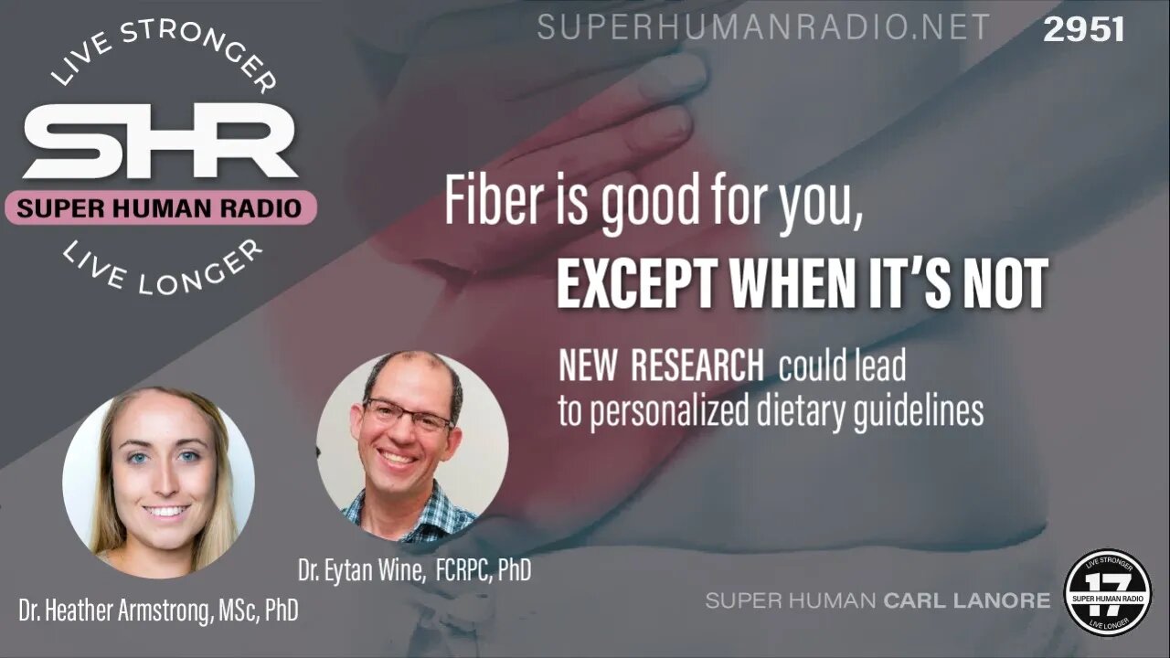 Fiber is Good for You, Except When it's Not