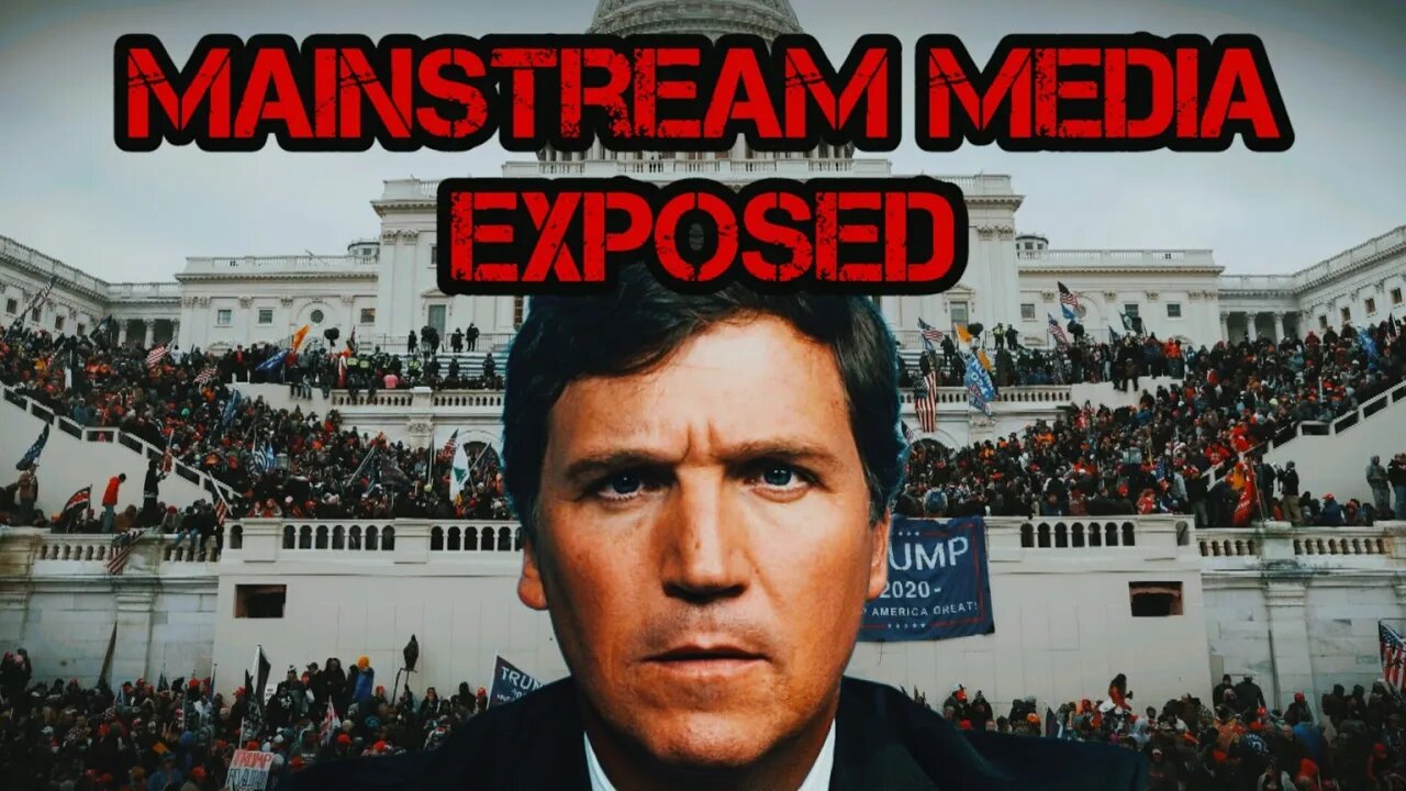 Tucker Carlson EXPOSES Mainstream Media