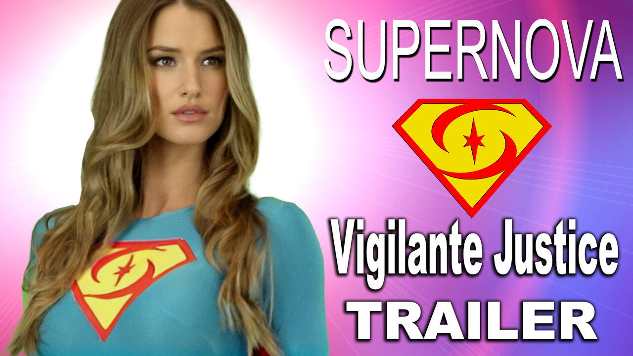 "Supernova 4: Vigilante Justice" Trailer