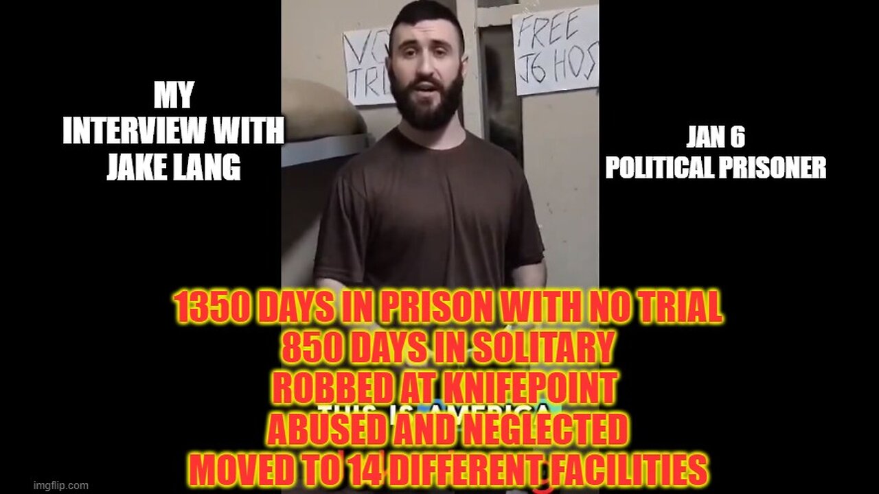 JAKE LANG: AMERICAN GULAG PRISONER EXLUSIVE INTERVIEW BEFORE TRIAL.