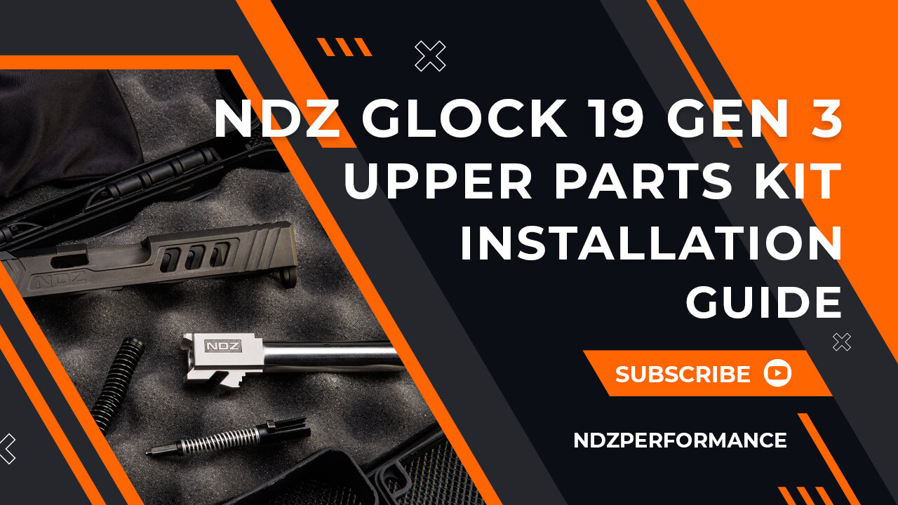 Glock 19 Gen 3 Upper Parts Kit Installation Guide NDZ Performance