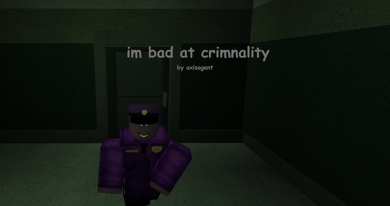 i am bad at criminality