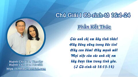 Chú Giải I Cô-rinh-tô 16:1-24 Phần Kết Thúc