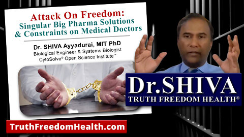 Dr.SHIVA: Singular Big Pharma Solutions & Constraints on Medical Doctors
