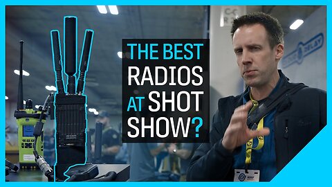 The Best Radio at SHOT Show 2024