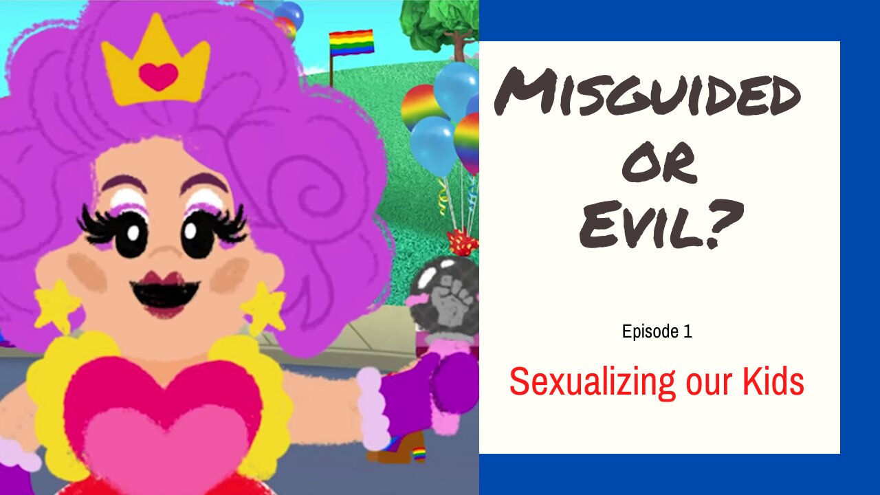 Misguided or Evil? Episode 1 - Save the Kids