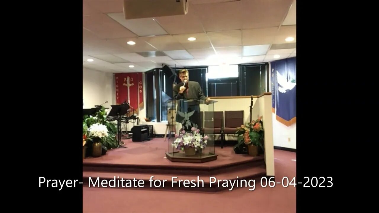 Prayer - Meditate for Fresh Praying