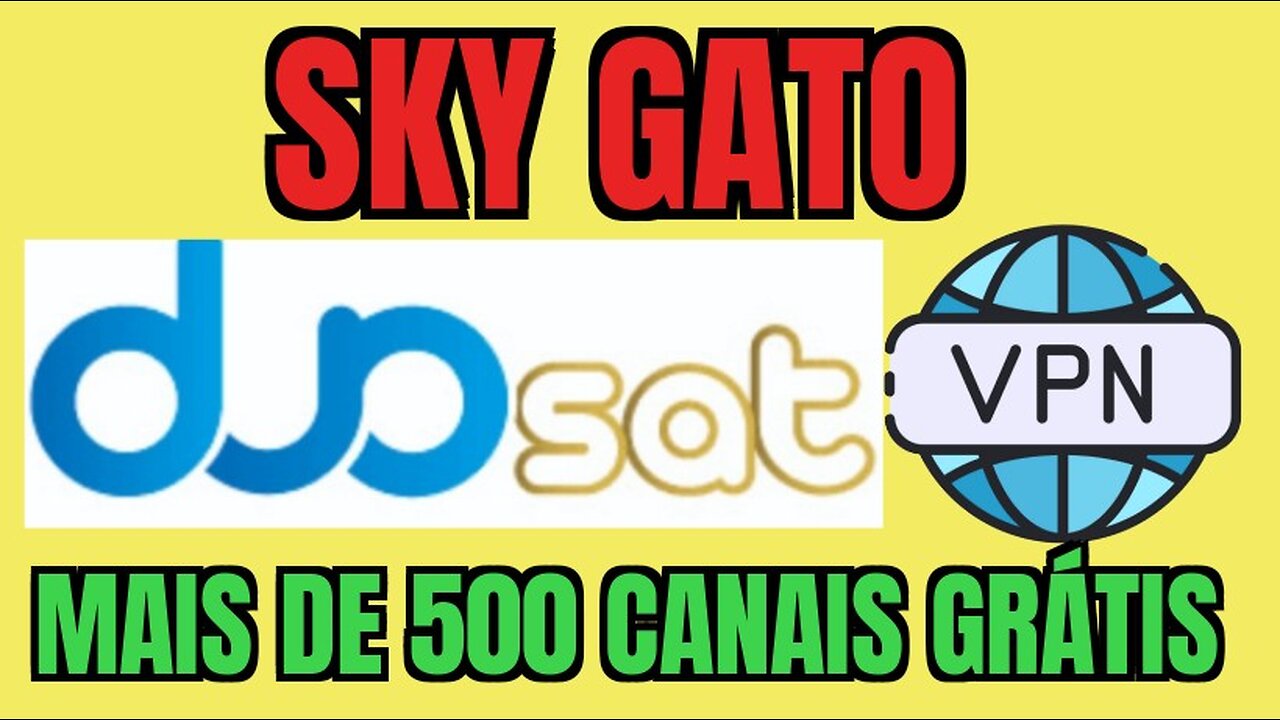 SKYGATO DUOSAT ABRINDO TODOS OS CANAIS SEM MENSALIDADE