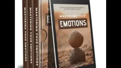 Mastering Your Emotions PLR – Achieving Emotional Balance