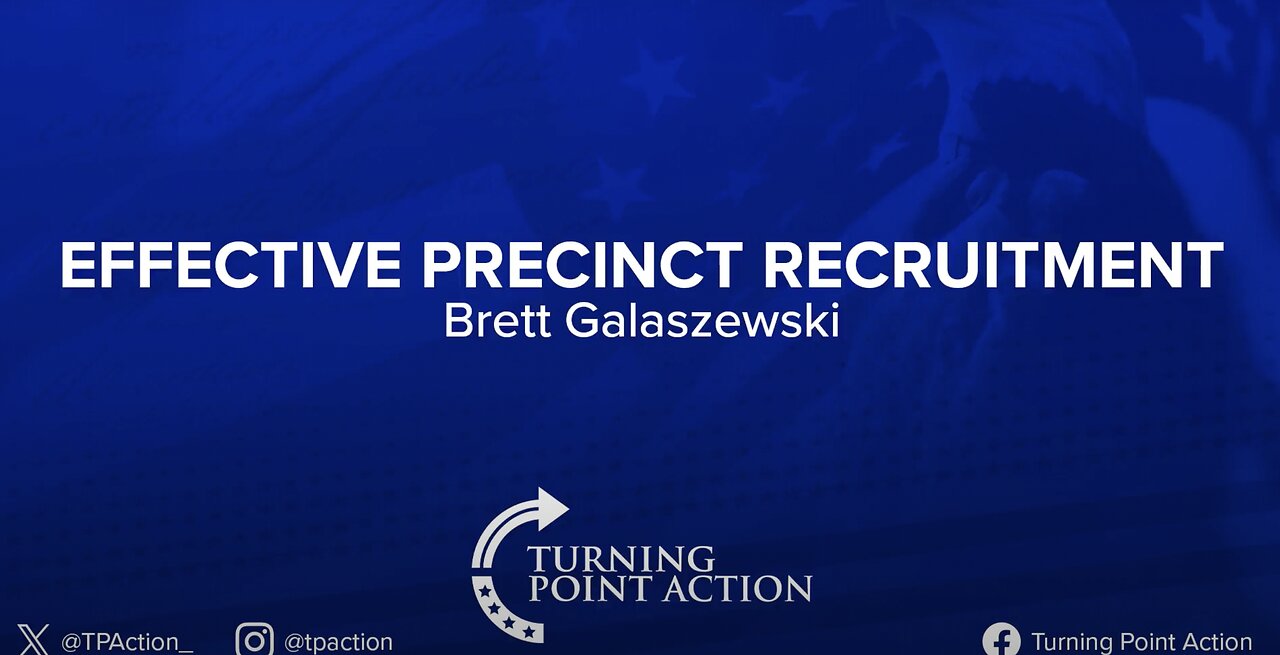 Effective Precinct Recruitment