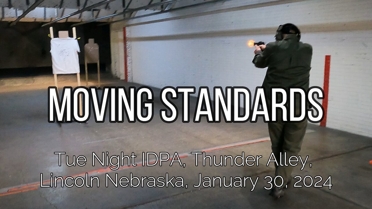 IDPA - Moving Standards - January 30, 2024