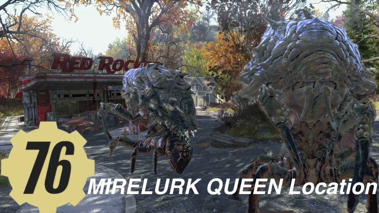 MIRELURK QUEEN Locations Fallout76