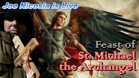 Let us Pray the Chaplet of St. Michael the Archangel | Joe Nicosia is Live - Sep. 29, 2021