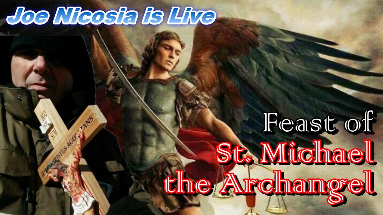 Let us Pray the Chaplet of St. Michael the Archangel | Joe Nicosia is Live - Sep. 29, 2021