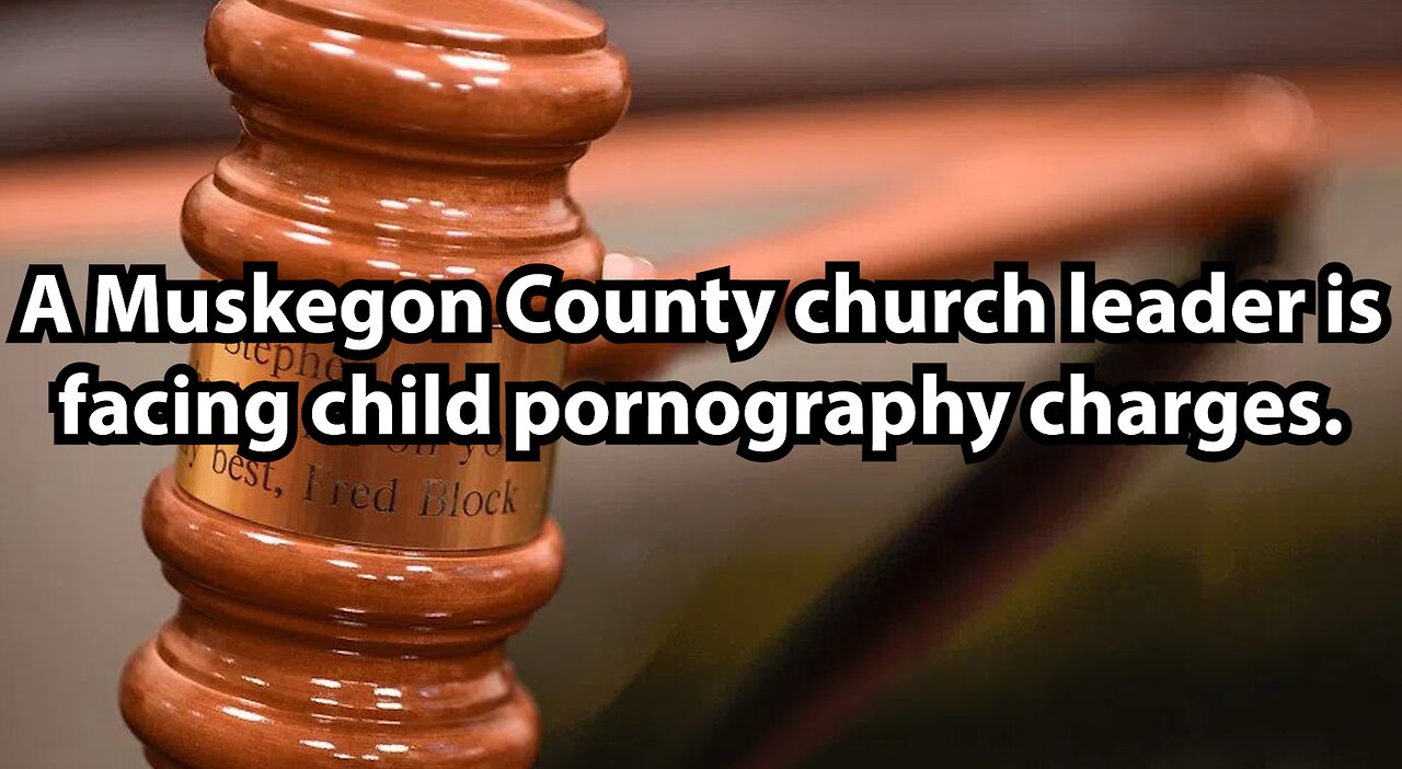 A Muskegon County church leader is facing child pornography charges.