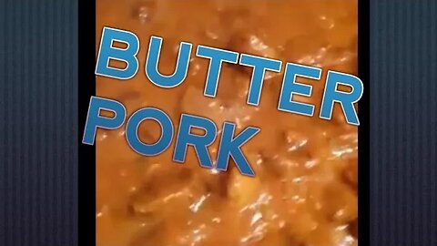 Butter pork(part 2)