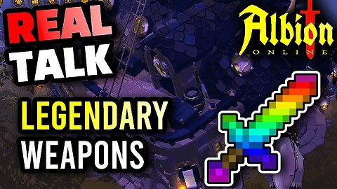 REAL TALK About Legendaries - Albion Online