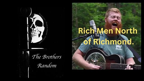 Oliver Anthony's Rich Men North of Richmond is on Fire. Ep. 35