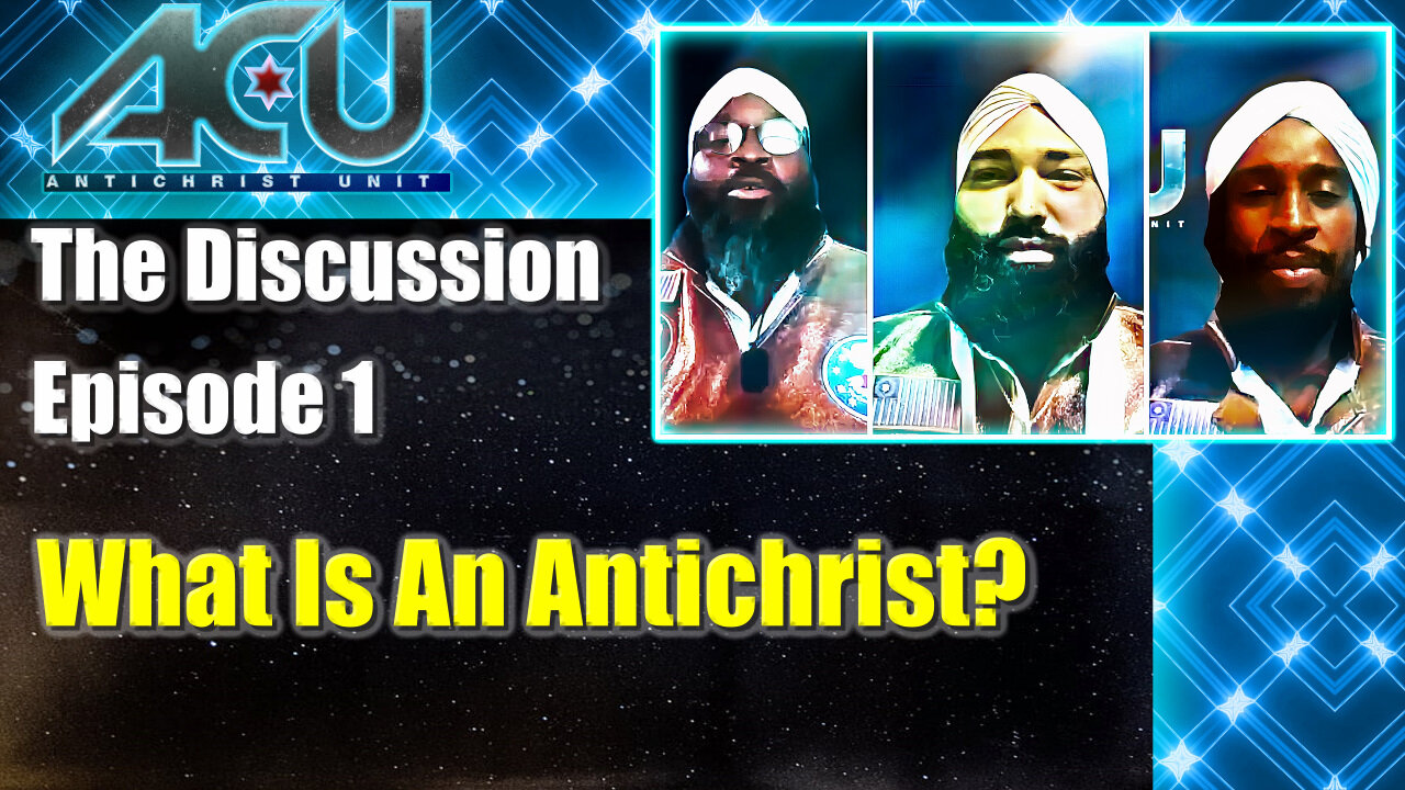 The Discussion Episode 1: What Is An Antichrist?