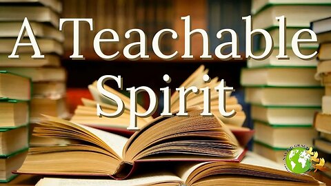 Teachable Spirit