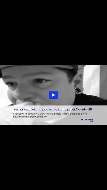 Sestra zemřela po podání vakcíny proti Covidu-19