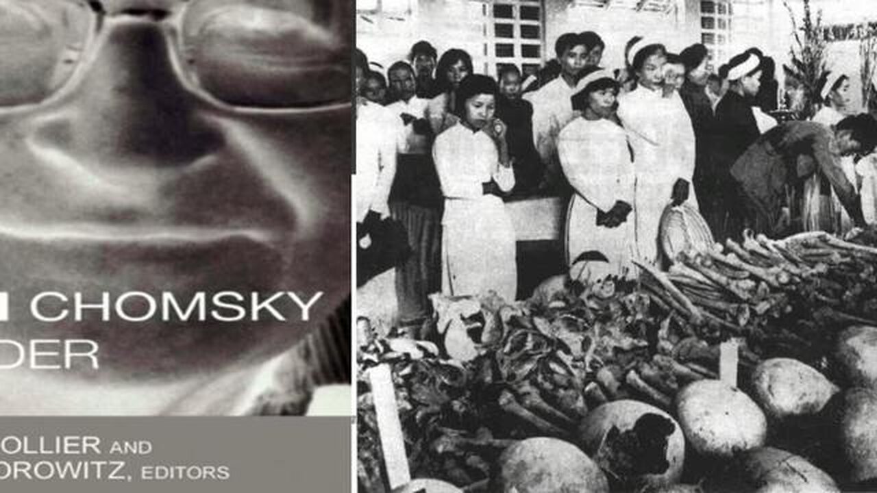 (mirror) Chomsky & Vietnam --- Chapter 1: Whitewashing the Viet Cong & Khmer Rouge