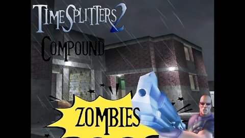 TimeSplitters 2 Compound Zombies (Call of Duty Zombies)