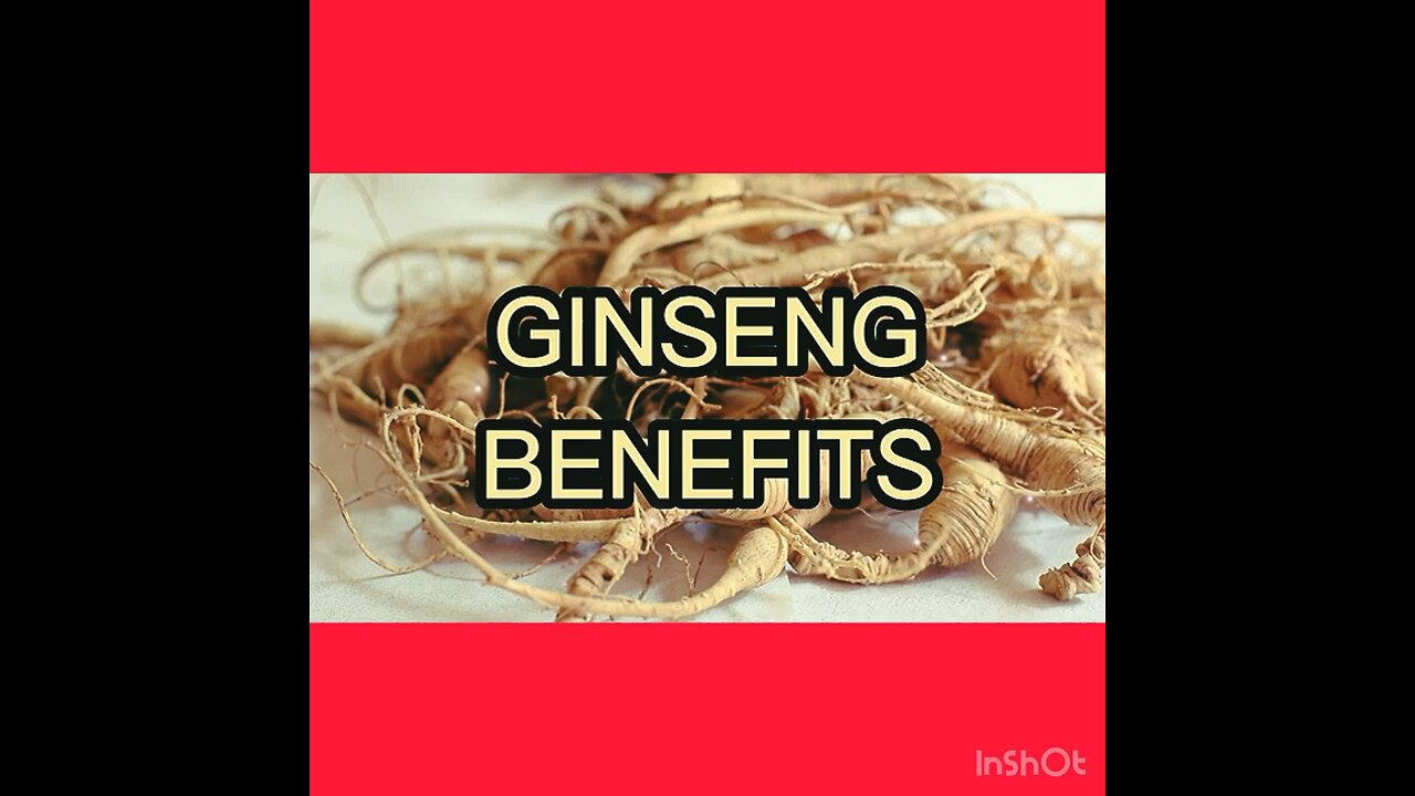 Benefits Of Ginseng