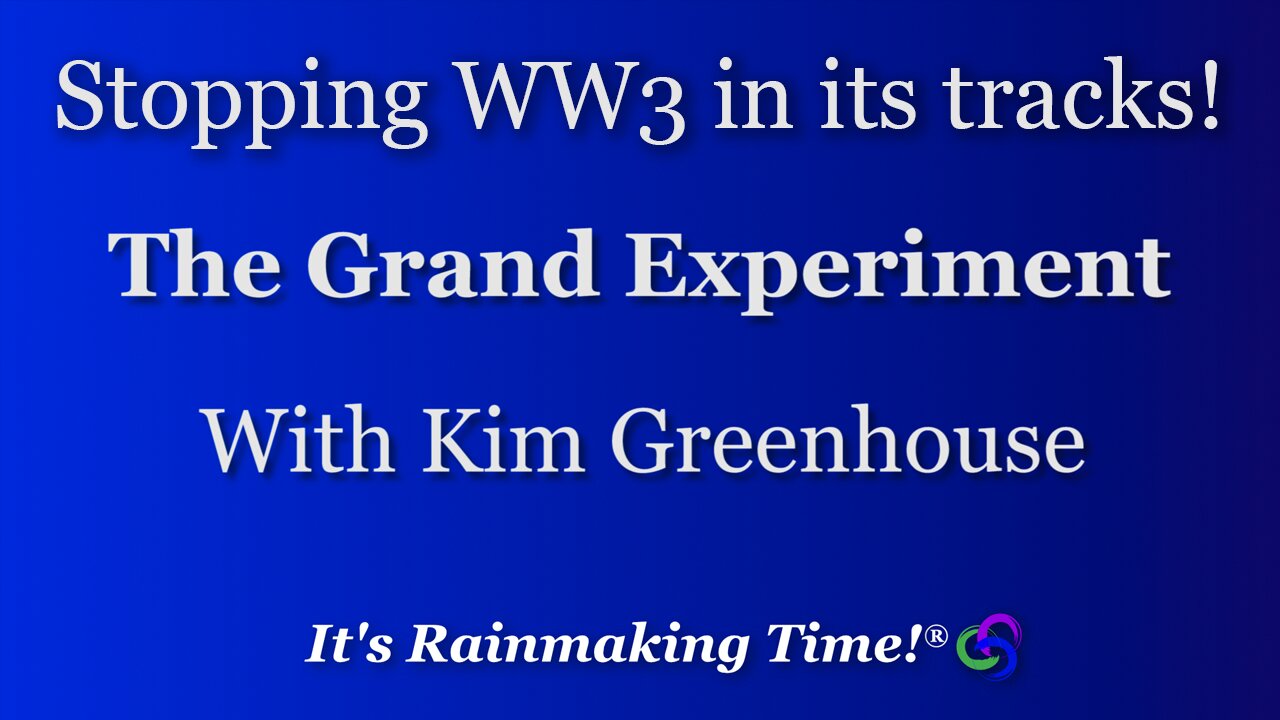 The Grand Experiment: Stopping WW3 in It’s Tracks!