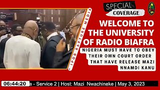 Welcome To The University Of Radio Biafra | Hausa - Service 2 | Host: Mazi Nwachineke | May 3, 2023