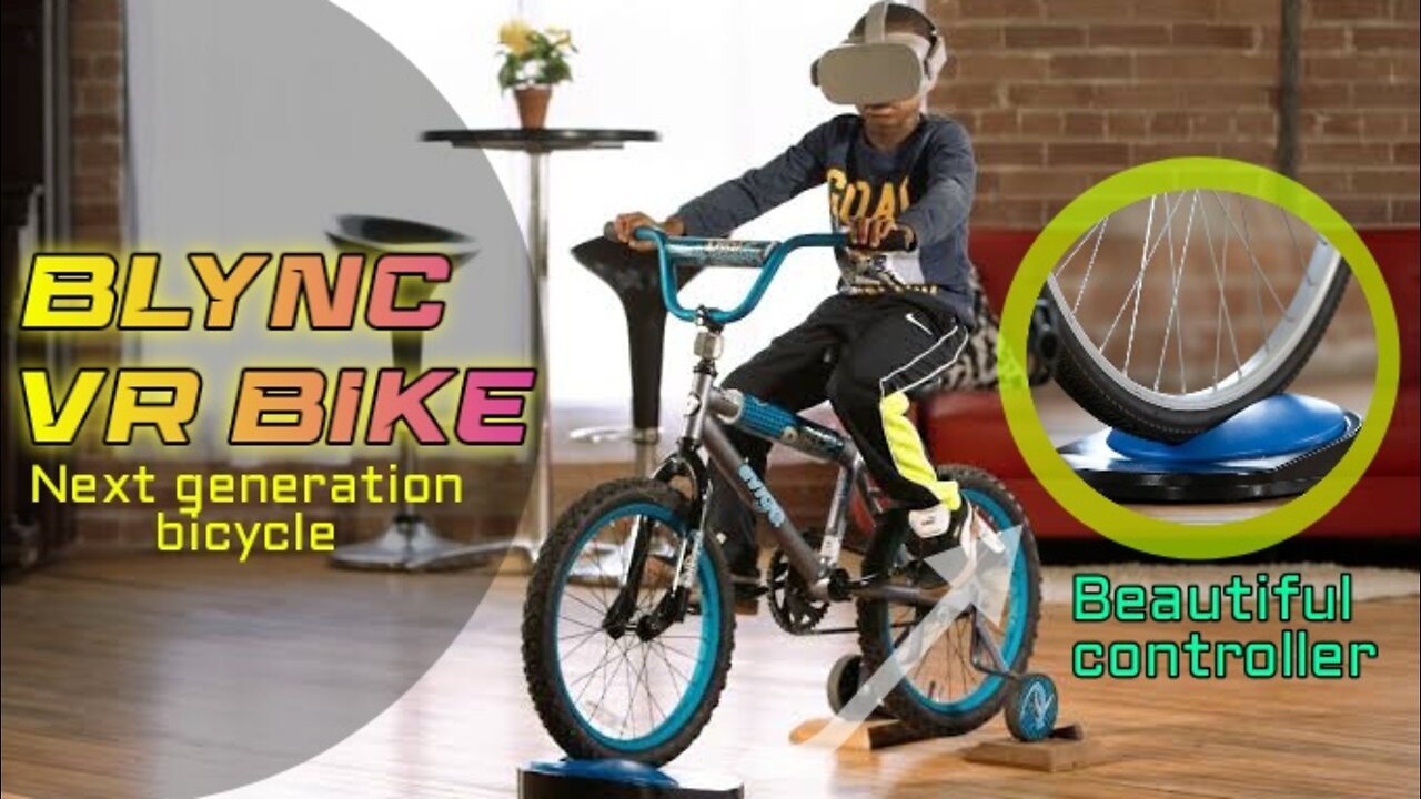 BLYNC VR BIKE- The next generation Bicycle