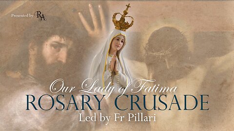 Our Lady of Fatima Rosary Crusade - "Simple" Sorrowful Rosary