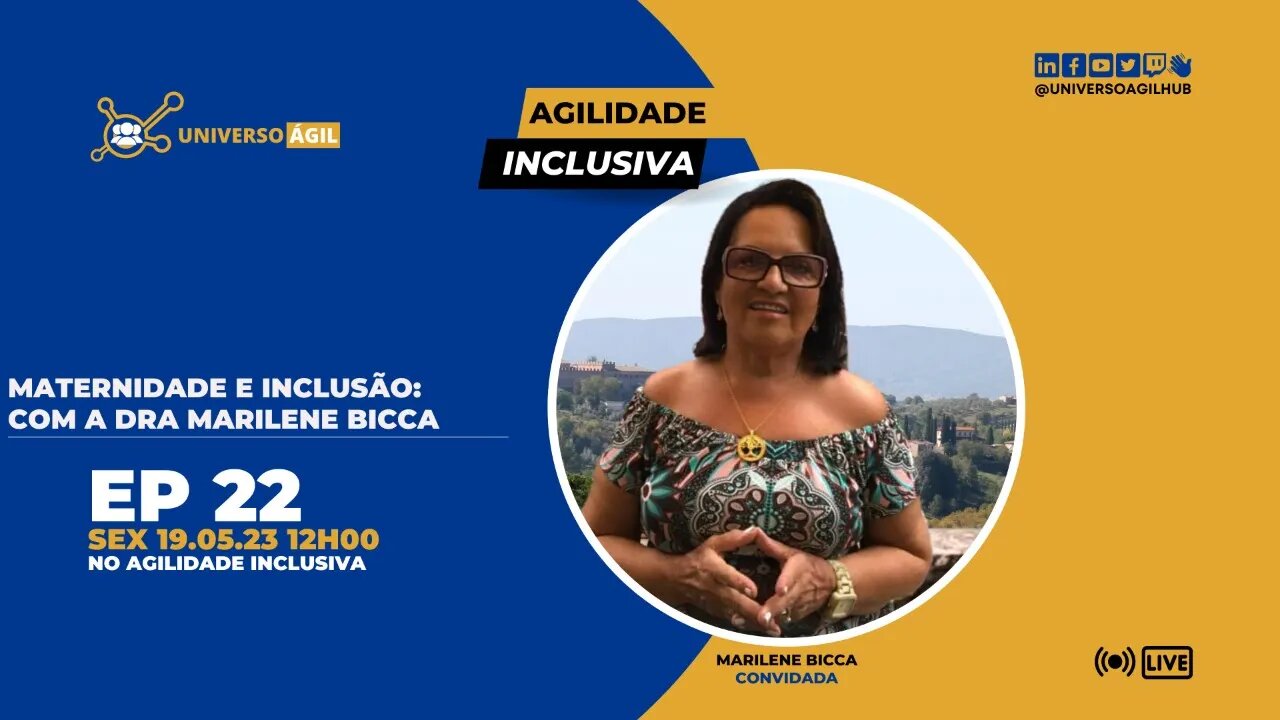 #AgilidadeInclusiva EP22 Maternidade e inclusão