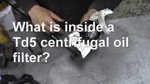 What is inside a Td5 centrifugal oil filter?