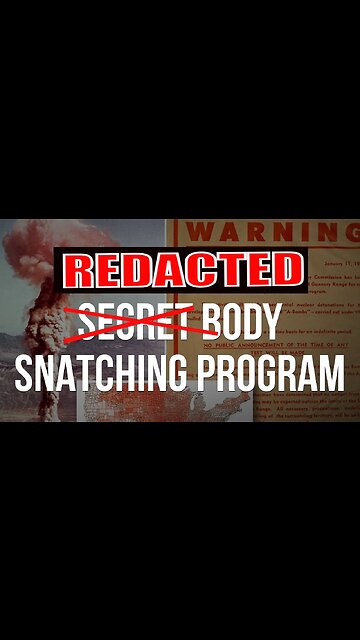 Declassified Files reveal Secret Body Snatching Business! s