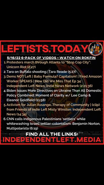 Protesters march through #Atlanta | Tara Reade on #Buffalo shooting | 5/16 Leftists.today