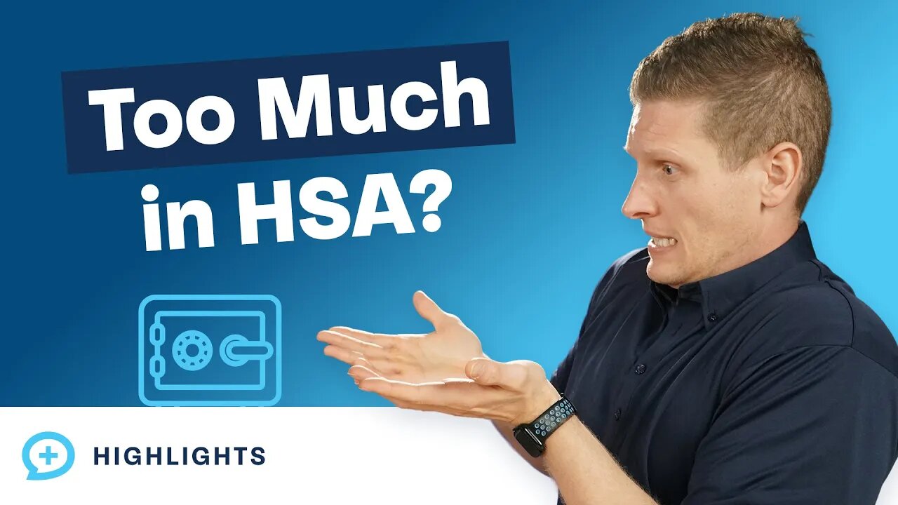 Can You Have Too Much Money In Your HSA?