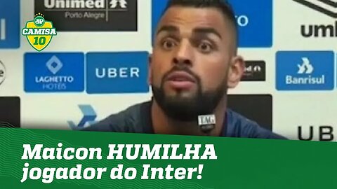 Arrogante? Maicon pega pesado e HUMILHA jogador do Inter!