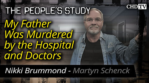 My Father Was Murdered By The Hospital And Doctors