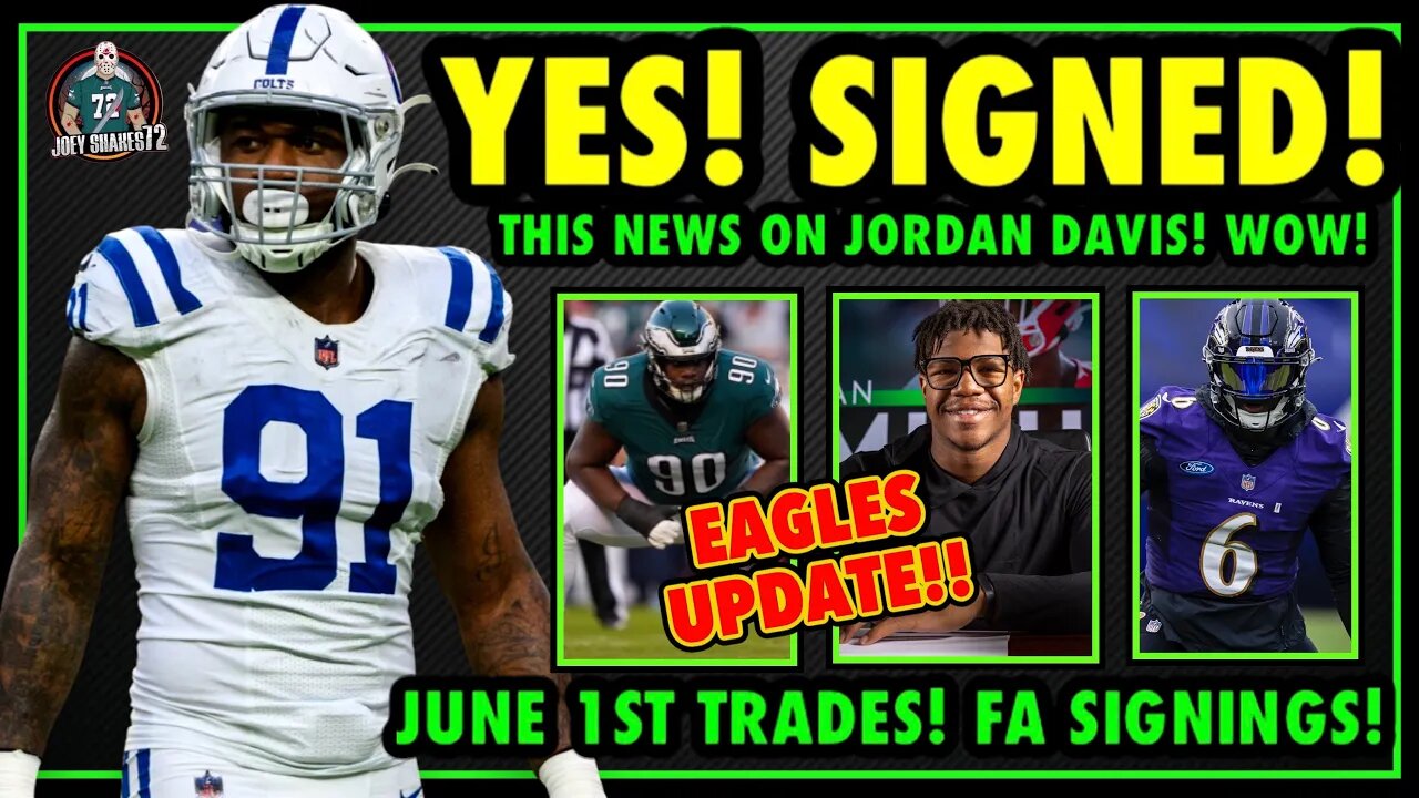 FINALLY SIGNED! JORDAN DAVIS NEWS HAS SURFACED! JUNE 1st! YANNICK READY TO JOIN PHILLY!? HUGE UPDATE