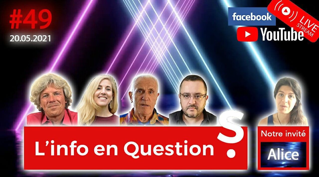 L'info en QuestionS #49 avec Alice (de Pourquoi pas ?) - 20.05.21