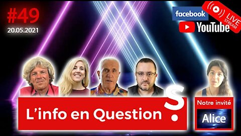 L'info en QuestionS #49 avec Alice (de Pourquoi pas ?) - 20.05.21