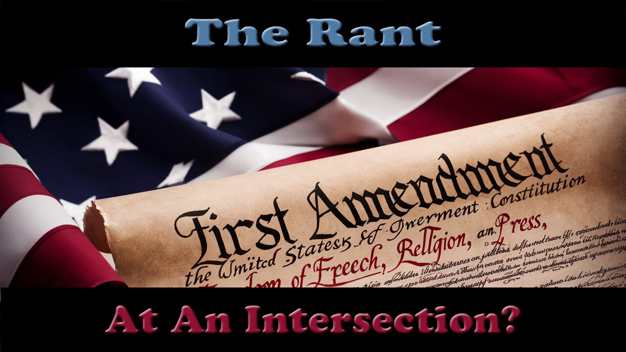 The Rant-At An Intersection?