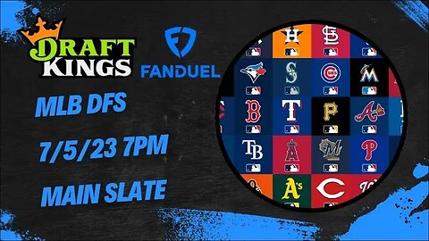 Dreams Top Picks MLB DFS Today Main Slate 7/5/23 Daily Fantasy Sports Strategy DraftKings FanDuel