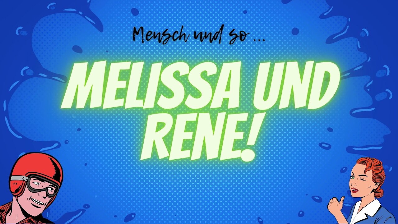 Melissa und Rene