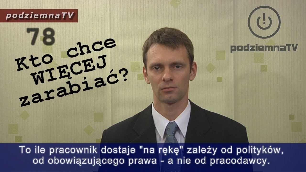 podziemna TV - Kto chce WIĘCEJ zarabiać? #78 (25.09.2014)