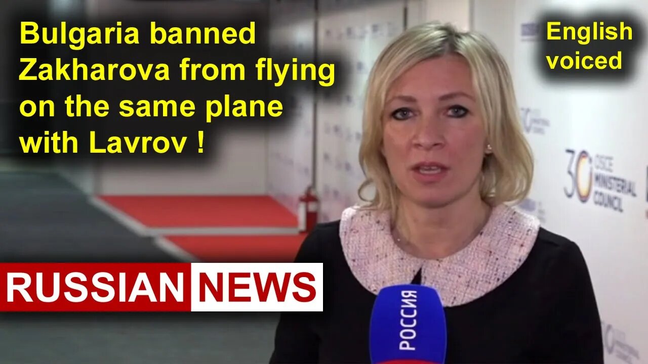 Bulgaria banned Zakharova from flying on the same plane with Lavrov! Russia, OSCE