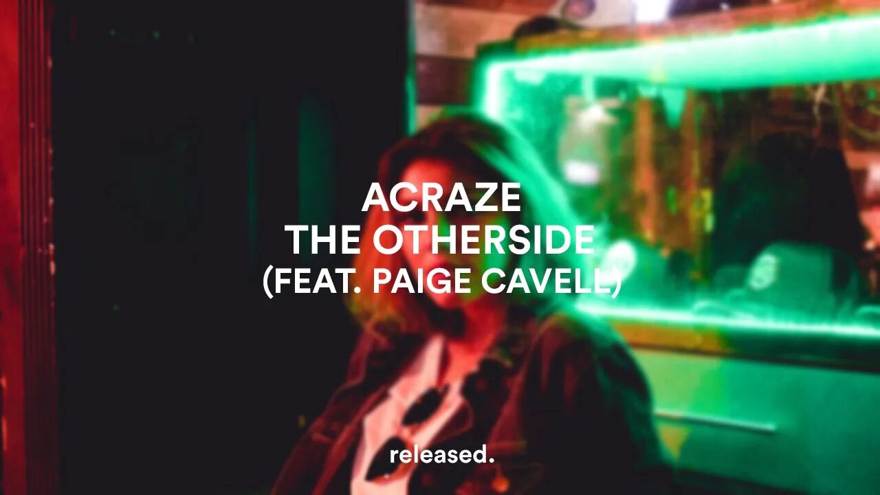 ACRAZE & Paige Cavell - The Otherside (Extended Mix)