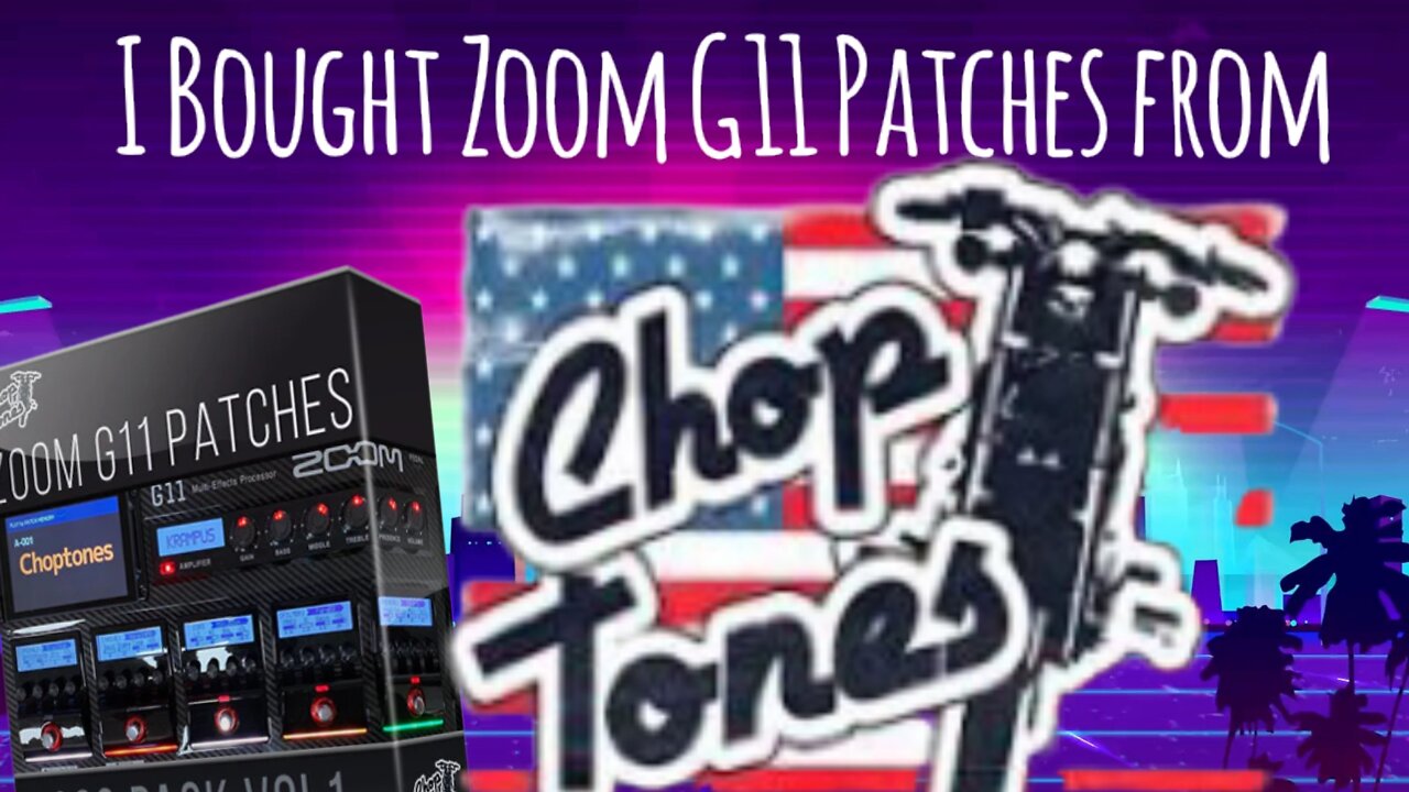 Review of Choptones For Zoom G11 Patches