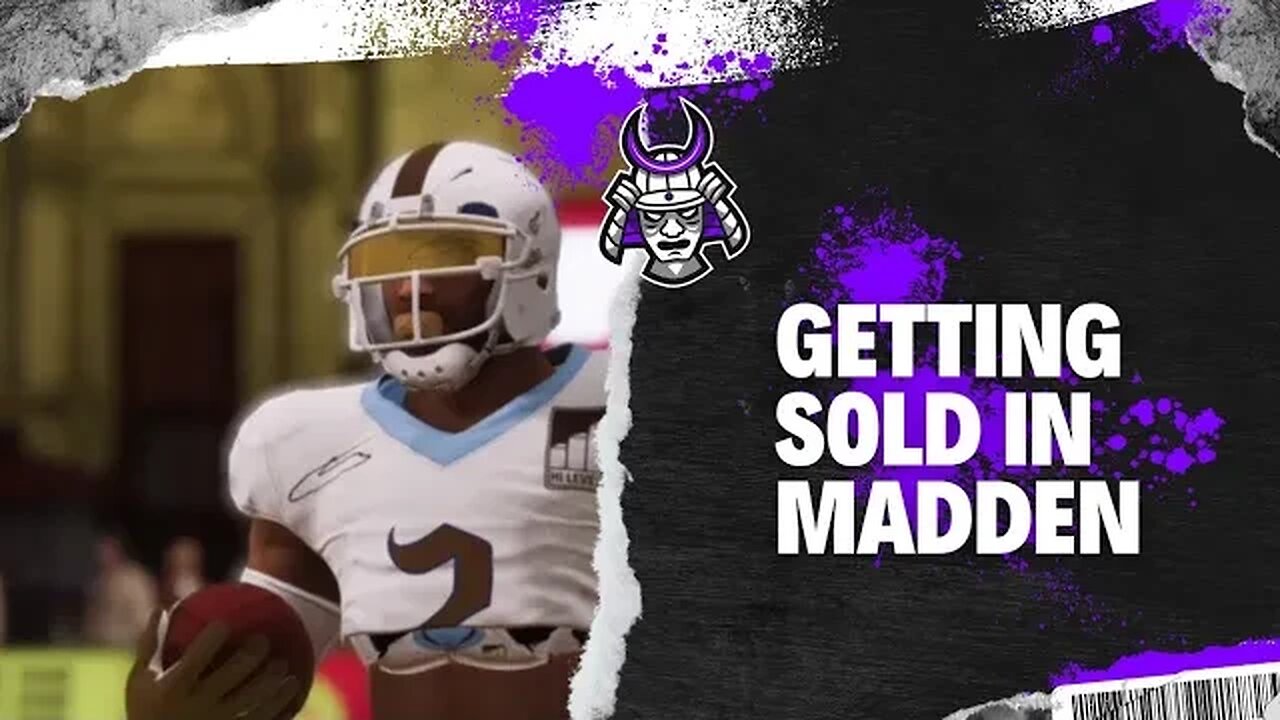 Getting sold in Madden